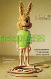 Headless【電子書籍】[ Benjamin Weissman ]