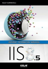 Internet Information Services 8.5 English【電子書籍】[ Murat Y?ld?r?mo?lu ]
