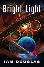 Bright Light (Star Carrier, Book 8)【電子書籍】[ Ian Douglas ]