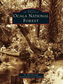 Ocala National Forest【電子書籍】[ Dr. Rob Norman ]