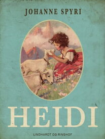 Heidi【電子書籍】[ Johanne Spyri ]