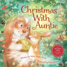 Christmas With Auntie【電子書籍】[ Helen Foster James ]