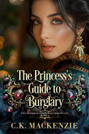 The Princess’s Guide to Burglary