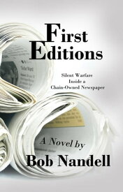 First Editions【電子書籍】[ Bob Nandell ]
