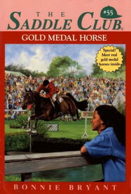 Gold Medal Horse【電子書籍】[ Bonnie Bryant ]