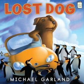 Lost Dog【電子書籍】[ Michael Garland ]