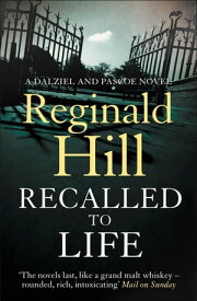 Recalled to Life (Dalziel & Pascoe, Book 12)【電子書籍】[ Reginald Hill ]