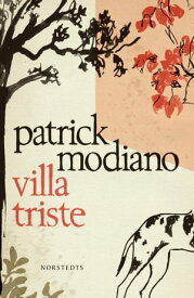 Villa Triste【電子書籍】[ Patrick Modiano ]