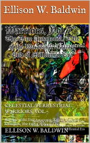Celestial/Terrestrial Warriors, Vol.7: The True Antagonist; Title of the Waldemar Champion; End of the Millennial Era