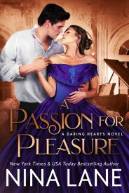A Passion for Pleasure【電子書籍】[ Nina Lane ]