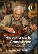Historia de la Goma Laca