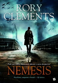Nemesis【電子書籍】[ RORY CLEMENTS ]