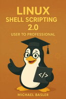 Linux Shell Scripting 2.0 From User to Pro