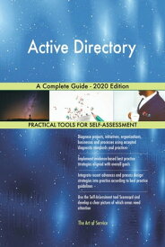 Active Directory A Complete Guide - 2020 Edition【電子書籍】[ Gerardus Blokdyk ]