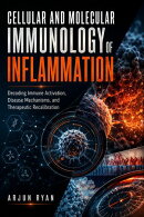 Cellular and Molecular Immunology of Inflammation