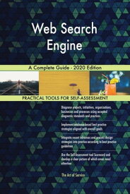 Web Search Engine A Complete Guide - 2020 Edition【電子書籍】[ Gerardus Blokdyk ]