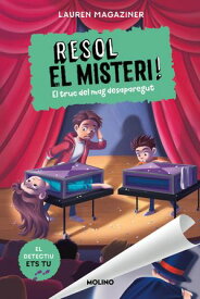 Resol el misteri! 9 - El truc del mag desaparegut 【電子書籍】[ Lauren Magaziner ]