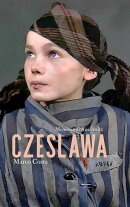 CZESLAWA - MEMORIA DI AUSCHWITZ