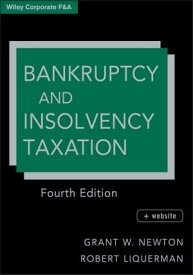 Bankruptcy and Insolvency Taxation【電子書籍】[ Grant W. Newton ]