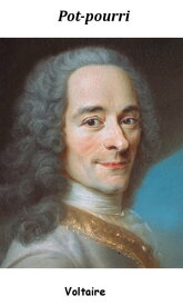 Pot-pourri【電子書籍】[ Voltaire ]