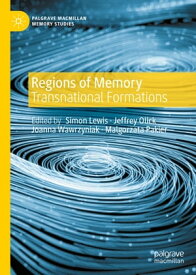 Regions of Memory Transnational Formations【電子書籍】