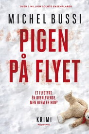 Pigen p? flyet【電子書籍】[ Michel Bussi ]