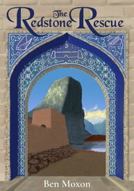 The Redstone Rescue【電子書籍】[ Ben Moxon ]