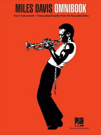 Miles Davis Omnibook for C Instruments【電子書籍】[ Miles Davis ]