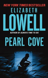 Pearl Cove【電子書籍】[ Elizabeth Lowell ]