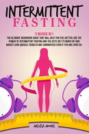 Intermittent Fasting - 3 Books in 1