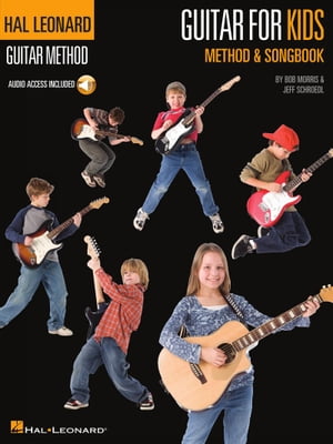Guitar for Kids Method & Songbook Hal Leonard Guitar Method【電子書籍】[ Jeff Schroedl ]