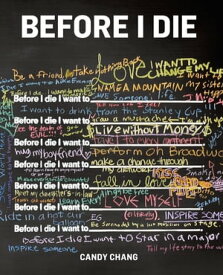 Before I Die【電子書籍】[ Candy Chang ]