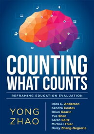 Counting What Counts Reframing Education Outcomes【電子書籍】