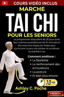 Marche Tai Chi pour les seniors