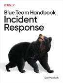 Blue Team Handbook: Incident Response