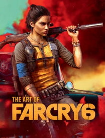 The Art of Far Cry 6【電子書籍】[ Ubisoft ]
