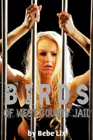 Birds Of West County Jail (Interracial Group Lesbian Erotica)【電子書籍】[ Bebe Lix ]