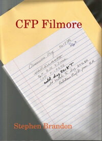 CFP Filmore【電子書籍】[ Stephen Brandon ]