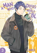 A Man Who Defies the World of BL, Vol. 3 (Yaoi Manga)