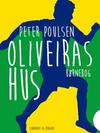 Oliveiras hus【電子書籍】[ Peter Poulsen ]