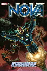 Nova Vol. 2: Knowhere【電子書籍】[ Dan Abnett ]