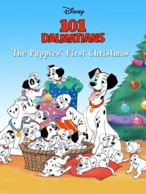 101 Dalmatians: The Puppies' First Christmas【電子書籍】[ Disney Books ]