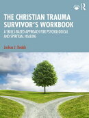 The Christian Trauma Survivor’s Workbook
