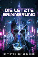 DIE LETZTE ERINNERUNG
