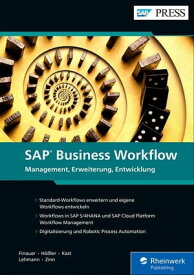 SAP Business Workflow Management, Erweiterung, Entwicklung【電子書籍】[ Steve H??ler ]