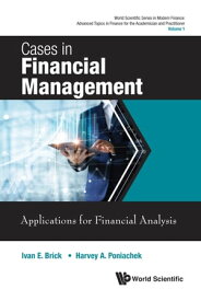 Cases in Financial Management Applications for Financial Analysis【電子書籍】[ Ivan E Brick ]