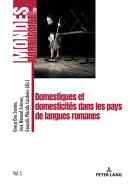 Domestiques et domesticités dans les pays de langues romanes