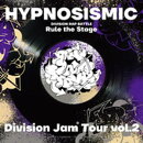 『ヒプノシスマイク -Division Rap Battle-』Rule the Stage《Division Jam Tour》vol.2 パンフレット【電子版】