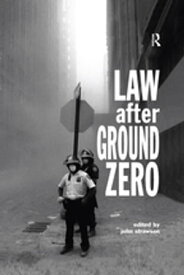 Law after Ground Zero【電子書籍】