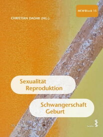 Sexualit?t, Reproduktion, Schwangerschaft, Geburt MCW 15【電子書籍】